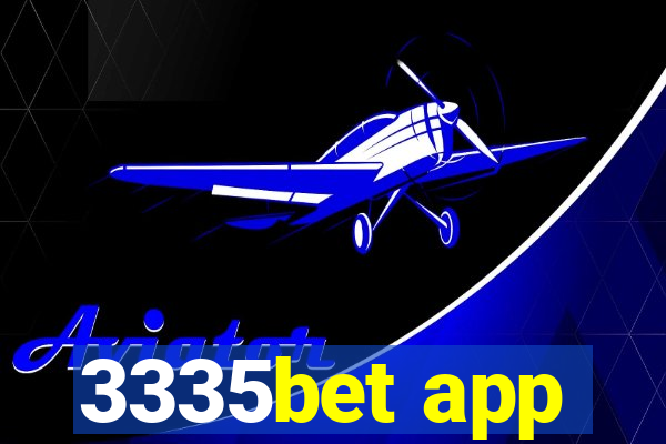 3335bet app